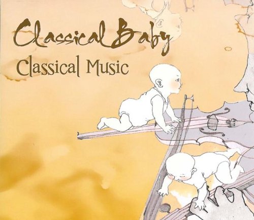 Classical Baby-Classical Music von Weton-Wesgram (Bogner Records)