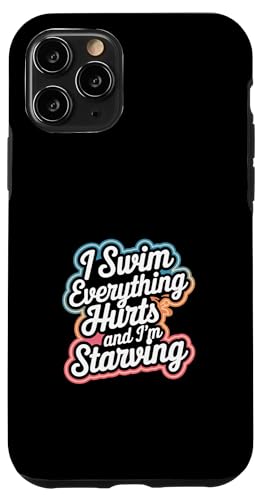 I Swim Everything Hurts And I'm Starving -------- Hülle für iPhone 11 Pro von Wettbewerbsfähiger und erschöpfter Schwimmer