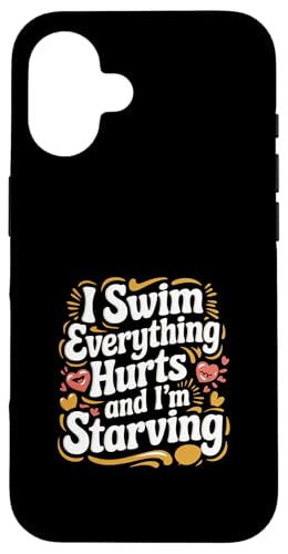 I Swim Everything Hurts And I'm Starving ------- Hülle für iPhone 16 von Wettbewerbsfähiger und erschöpfter Schwimmer