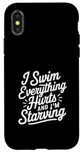 I Swim Everything Hurts And I'm Starving |----- Hülle für iPhone X/XS von Wettbewerbsfähiger und erschöpfter Schwimmer