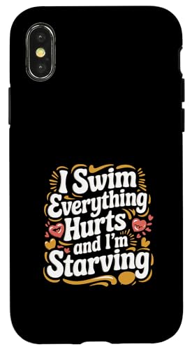 I Swim Everything Hurts And I'm Starving ------- Hülle für iPhone X/XS I Swim Everything Hurts And I'm Starving ------- Hülle für iPhone X/XS von Wettbewerbsfähiger und erschöpfter Schwimmer