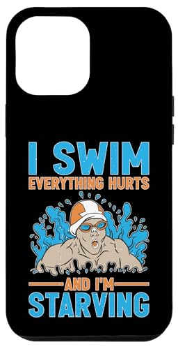 I Swim Everything Hurts And I'm Starving Müder Schwimmer Hülle für iPhone 12 Pro Max I Swim Everything Hurts And I'm Starving Müder Schwimmer Hülle für iPhone 12 Pro Max von Wettbewerbsfähiger und erschöpfter Schwimmer