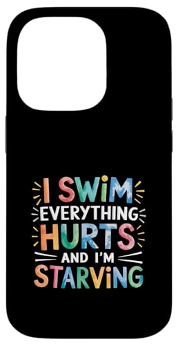 I Swim Everything Hurts And I'm Starving Müder Schwimmer |-- Hülle für iPhone 14 Pro I Swim Everything Hurts And I'm Starving Müder Schwimmer |-- Hülle für iPhone 14 Pro von Wettbewerbsfähiger und erschöpfter Schwimmer