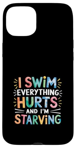 I Swim Everything Hurts And I'm Starving Müder Schwimmer |-- Hülle für iPhone 15 Plus I Swim Everything Hurts And I'm Starving Müder Schwimmer |-- Hülle für iPhone 15 Plus von Wettbewerbsfähiger und erschöpfter Schwimmer