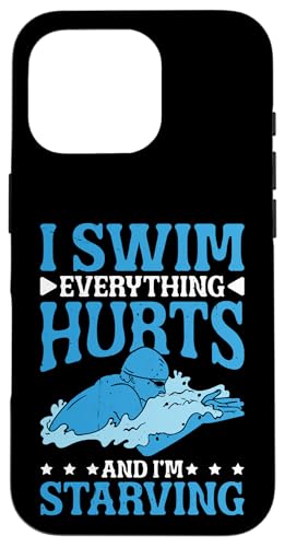I Swim Everything Hurts And I'm Starving Müder Schwimmer - Hülle für iPhone 16 Pro von Wettbewerbsfähiger und erschöpfter Schwimmer