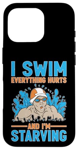 I Swim Everything Hurts And I'm Starving Müder Schwimmer Hülle für iPhone 16 Pro von Wettbewerbsfähiger und erschöpfter Schwimmer