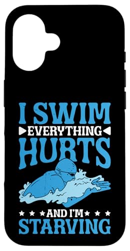 I Swim Everything Hurts And I'm Starving Müder Schwimmer - Hülle für iPhone 16 von Wettbewerbsfähiger und erschöpfter Schwimmer