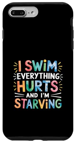 I Swim Everything Hurts And I'm Starving Müder Schwimmer |-- Hülle für iPhone 7 Plus/8 Plus I Swim Everything Hurts And I'm Starving Müder Schwimmer |-- Hülle für iPhone 7 Plus/8 Plus von Wettbewerbsfähiger und erschöpfter Schwimmer