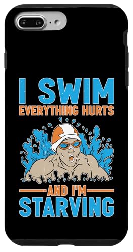 I Swim Everything Hurts And I'm Starving Müder Schwimmer Hülle für iPhone 7 Plus/8 Plus von Wettbewerbsfähiger und erschöpfter Schwimmer