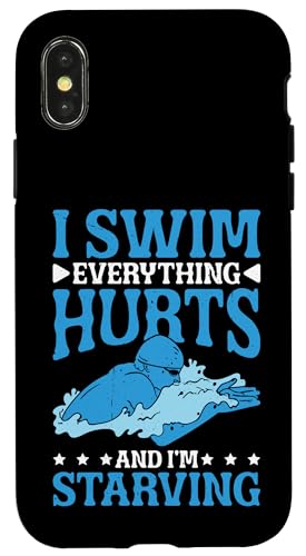 I Swim Everything Hurts And I'm Starving Müder Schwimmer - Hülle für iPhone X/XS von Wettbewerbsfähiger und erschöpfter Schwimmer