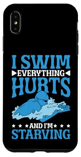 I Swim Everything Hurts And I'm Starving Müder Schwimmer - Hülle für iPhone XS Max von Wettbewerbsfähiger und erschöpfter Schwimmer