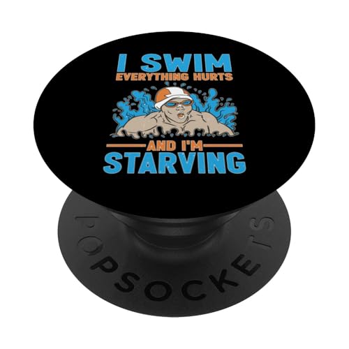 I Swim Everything Hurts And I'm Starving Müder Schwimmer PopSockets Klebender PopGrip von Wettbewerbsfähiger und erschöpfter Schwimmer