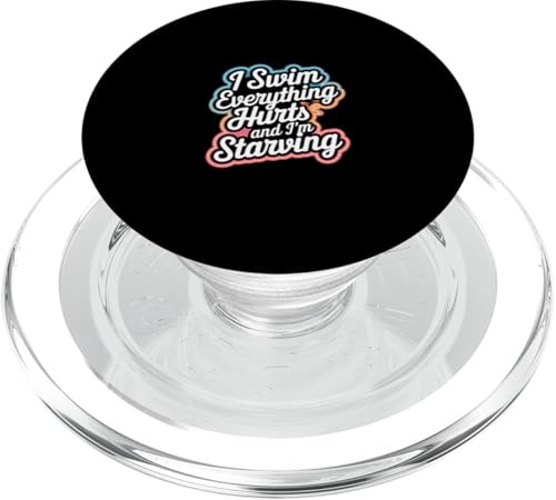 I Swim Everything Hurts And I'm Starving -------- PopSockets PopGrip für MagSafe I Swim Everything Hurts And I'm Starving -------- PopSockets PopGrip für MagSafe von Wettbewerbsfähiger und erschöpfter Schwimmer