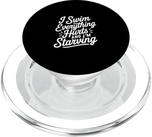 I Swim Everything Hurts And I'm Starving |----- PopSockets PopGrip für MagSafe von Wettbewerbsfähiger und erschöpfter Schwimmer