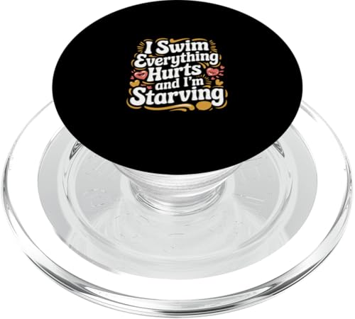 I Swim Everything Hurts And I'm Starving ------- PopSockets PopGrip für MagSafe I Swim Everything Hurts And I'm Starving ------- PopSockets PopGrip für MagSafe von Wettbewerbsfähiger und erschöpfter Schwimmer