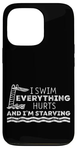 I Swim Everything Hurts And I'm Starving Tired Swimmer ---- Hülle für iPhone 13 Pro I Swim Everything Hurts And I'm Starving Tired Swimmer ---- Hülle für iPhone 13 Pro von Wettbewerbsfähiger und erschöpfter Schwimmer