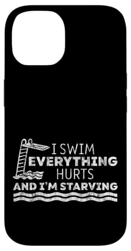 I Swim Everything Hurts And I'm Starving Tired Swimmer ---- Hülle für iPhone 14 I Swim Everything Hurts And I'm Starving Tired Swimmer ---- Hülle für iPhone 14 von Wettbewerbsfähiger und erschöpfter Schwimmer