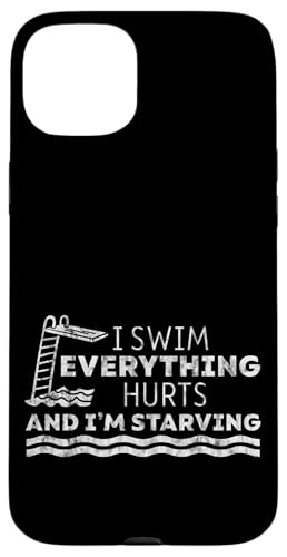 I Swim Everything Hurts And I'm Starving Tired Swimmer ---- Hülle für iPhone 15 Plus I Swim Everything Hurts And I'm Starving Tired Swimmer ---- Hülle für iPhone 15 Plus von Wettbewerbsfähiger und erschöpfter Schwimmer