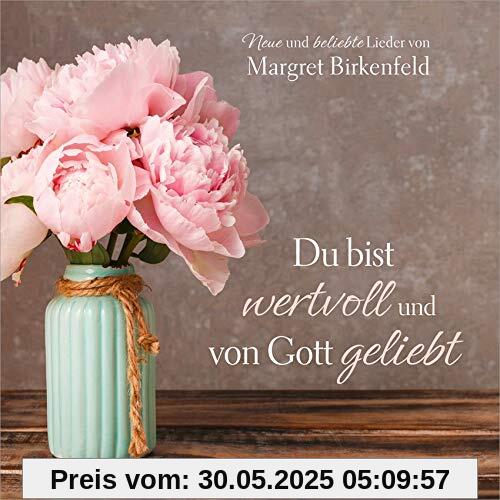 Du bist wertvoll und von Gott geliebt von Wetzlarer Jugendchor
