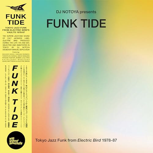 Funk Tide Tokyo Jazz-Funk from Electric Bird 1978- [Vinyl LP] von Wewantsounds / Indigo