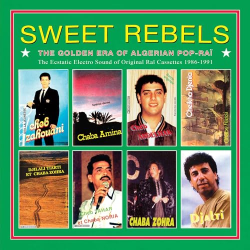 Sweet Rebels (the Golden Era of Algerian Pop-Rai) [Vinyl LP] von Wewantsounds / Indigo