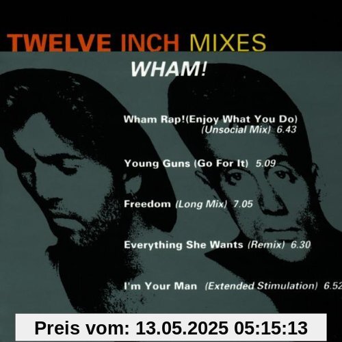 Twelve Inch Mixes von Wham!