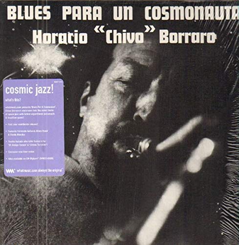 Blues Para un Cosmonauta [Vinyl LP] von What Music