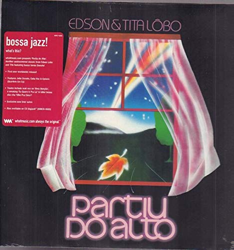 Partiu Do Alto [Vinyl LP] von What Music