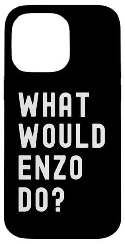 Was Würde Enzo tun? Hülle für iPhone 14 Pro Max Was Würde Enzo tun? Hülle für iPhone 14 Pro Max von What Would Enzo Do? Birthday Name Funny