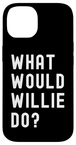 Was Würde Willie tun? Hülle für iPhone 14 Was Würde Willie tun? Hülle für iPhone 14 von What Would Willie Do? Birthday Name Funny