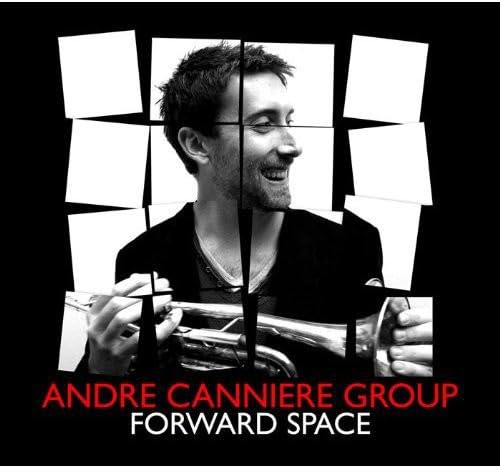 Andre Canniere Group - Forward Space von Whirlwind