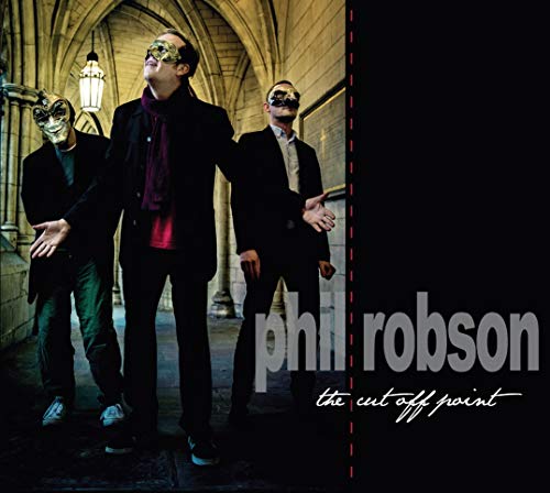 Phil Robson - Cut Off Point von Whirlwind