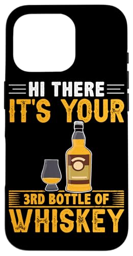 Es ist Ihre dritte Whiskey-Flasche, Design für Herren Hülle für iPhone 16 Pro von Whiskey Design Ideas For Whiskey Drinker