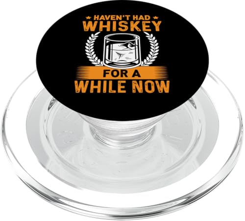 Ich hatte schon eine Weile keinen Whiskey mehr für Whiskeytrinker PopSockets PopGrip für MagSafe Ich hatte schon eine Weile keinen Whiskey mehr für Whiskeytrinker PopSockets PopGrip für MagSafe von Whiskey Design Ideas For Whiskey Drinker