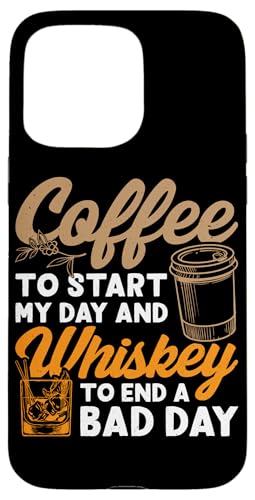 Kaffee, um meinen Tag zu beginnen und Whiskey, um einen schlechten Tag zu beenden Hülle für iPhone 15 Pro Max von Whiskey Design Ideas For Whiskey Drinker