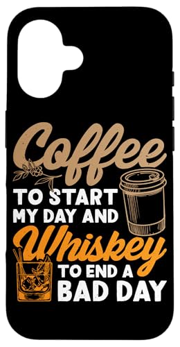 Kaffee, um meinen Tag zu beginnen und Whiskey, um einen schlechten Tag zu beenden Hülle für iPhone 16 von Whiskey Design Ideas For Whiskey Drinker