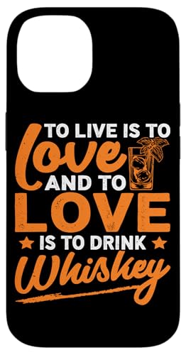To Live Whisky-Design für Whiskeytrinker Hülle für iPhone 14 von Whiskey Design Ideas For Whiskey Drinker