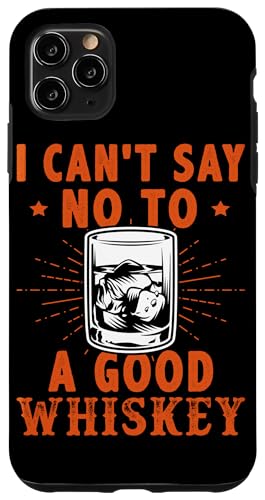 Zu einem guten Whisky-Design kann ich nicht nein sagen Hülle für iPhone 11 Pro Max von Whiskey Design Ideas For Whiskey Drinker