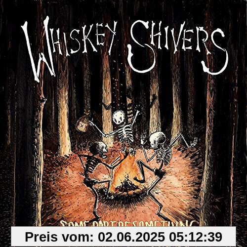 Some Part of Something Some Part of Something von Whiskey Shivers