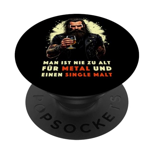 Man ist nie zu alt für Metal und einen Single Malt Herren PopSockets Klebender PopGrip von Whisky Liebhaber I Whiskey Trinker I Heavy Metal