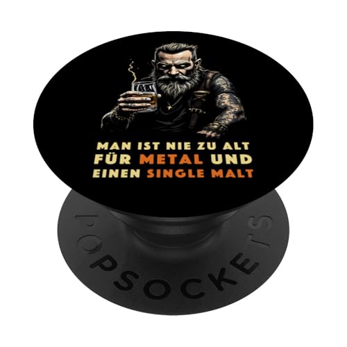Man ist nie zu alt für Metal und einen Single Malt Herren PopSockets Klebender PopGrip von Whisky Liebhaber I Whiskey Trinker I Heavy Metal