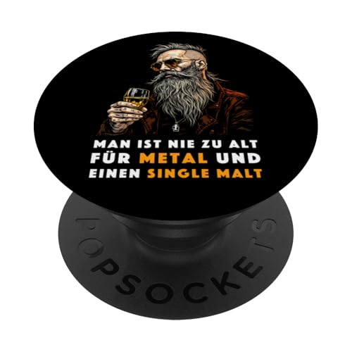 Man ist nie zu alt für Metal und einen Single Malt Herren PopSockets Klebender PopGrip von Whisky Liebhaber I Whiskey Trinker I Heavy Metal