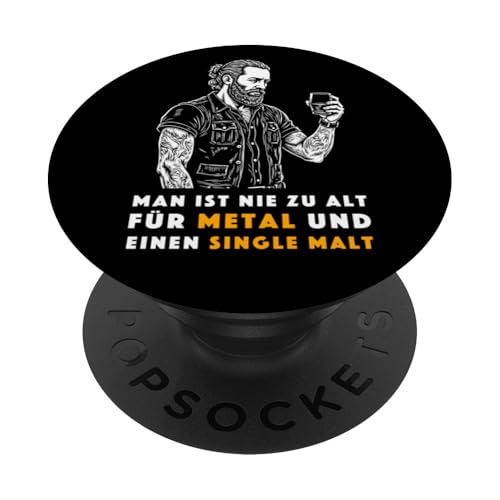 Man ist nie zu alt für Metal und einen Single Malt Herren PopSockets Klebender PopGrip von Whisky Liebhaber I Whiskey Trinker I Heavy Metal