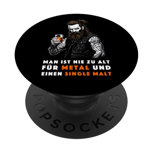 Man ist nie zu alt für Metal und einen Single Malt Herren PopSockets Klebender PopGrip von Whisky Liebhaber I Whiskey Trinker I Heavy Metal
