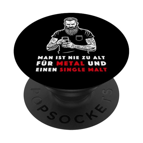 Man ist nie zu alt für Metal und einen Single Malt Herren PopSockets Klebender PopGrip von Whisky Liebhaber I Whiskey Trinker I Heavy Metal