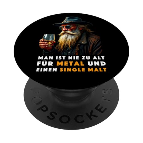 Man ist nie zu alt für Metal und einen Single Malt Herren PopSockets Klebender PopGrip von Whisky Liebhaber I Whiskey Trinker I Heavy Metal