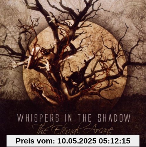 The Eternal Arcane von Whispers in the Shadow