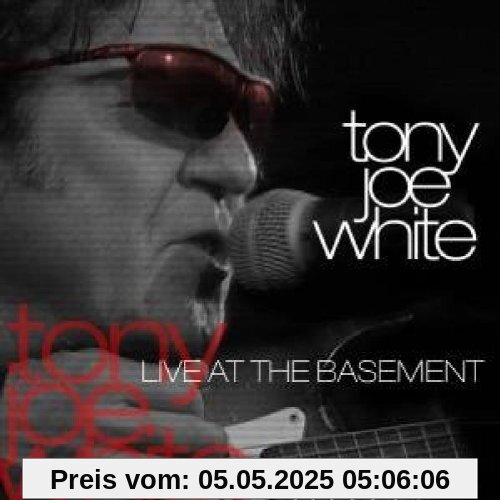 Live at the Basement Live at the Basement von White, Tony Joe