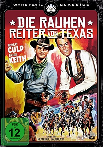 Die rauhen Reiter von Texas - Original Kinofassung von White Pearl Classics / daredo (Soulfood)