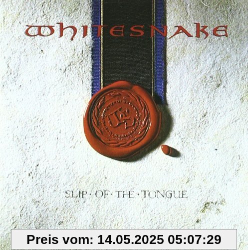 Slip of the Tongue Slip of the Tongue von Whitesnake